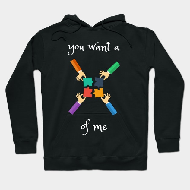 You want apiece of me funny saying Hoodie by Totalove